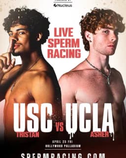 Sperm Race: Tristan (USC) vs Asher (UCLA)